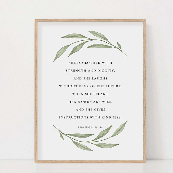 Proverbs 31:25-26 She is Clothed with Strength and Dignity Botanical Bible Verse Christian Wall Art Scripture Sign Print, Digital Download