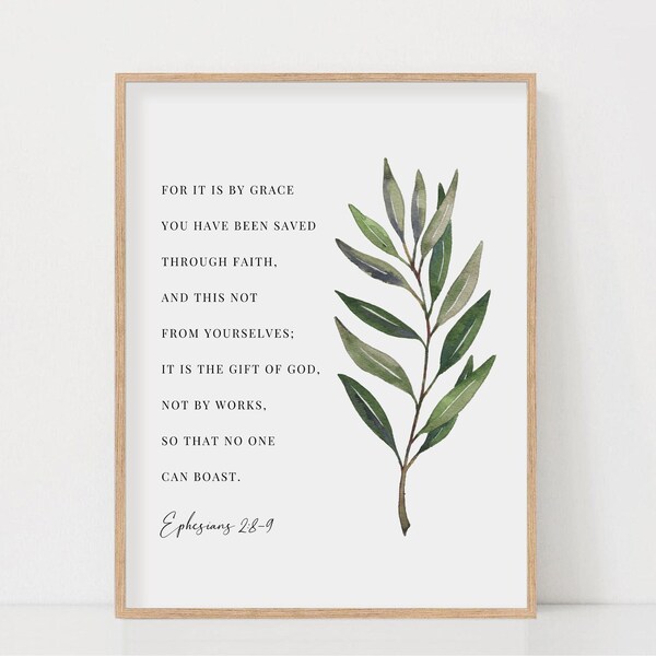 Ephesians 2:8-9 By Grace You Have Been Saved Bible Verse Print Botanical Scripture Wall Art For Christian Home Baptism Gift Digital Download