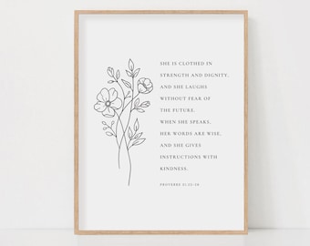 Proverbs 31:25 She is clothed with Strength and Dignity, Floral Bible Verse Christian Wall Art Scripture Sign Print, Digital Download