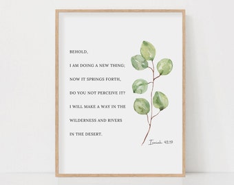 Isaiah 43:19 Behold I am doing a new thing Bible Verse Watercolor Botanical Wall Art Christian Scripture Sign Print Digital Download
