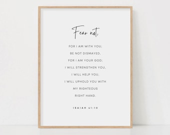 Isaiah 41:10 Bible Verse Wall Art Scripture Print For Christian Home, Baptism Gift, Fear Not For I Am With You, Digital Download
