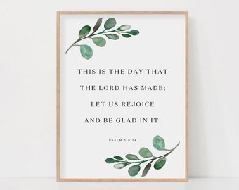 Psalm 118:24 Bible Verse Wall Art Watercolor Botanical Scripture Sign Print Baptism Gift Christian Home Decor Digital Download
