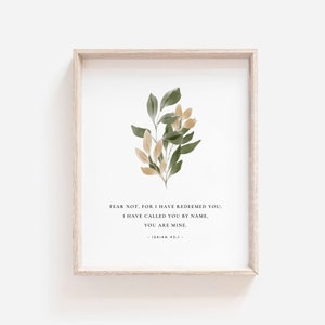 Isaiah 43:1 Print, Fear not for I have redeemed you, Scripture Art, Bible Verse Wall Art Printable, Christian Wall Decor, Baptism Gift