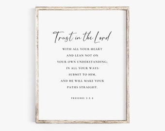 Proverbs 3:5-6 Trust In The Lord Bible Verse Printable Wall Art, Christian Wall Decor, Christian Poster Downloads, Scripture Wall Art Print