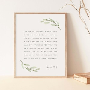 Isaiah 43:1-3 Fear not for I have redeemed you Bible Verse Botanical Scripture Sign Wall Art Print Christian Home Decor Digital Download