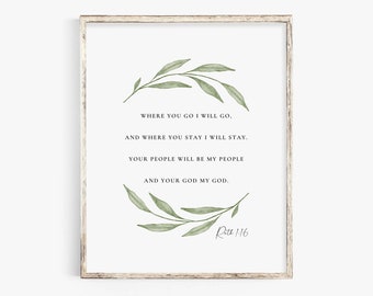 Ruth 1:16 Wall Art Print, Botanical Scripture Print for Christian Home Decor, Bible Verse Poster, Where you go I will go, Digital Download