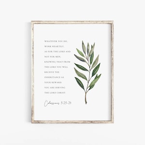 Colossians 3:23-24 Wall Art, Bible Verse Wall Art Print, Botanical Scripture Wall Art, Christian Botanical Print, Instant Digital Print
