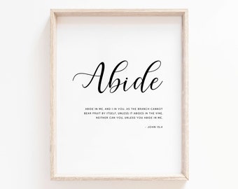 John 15:4 Abide In Me Bible Verse Wall Art Scripture Quote Printable Christian Wall decor Baptism Gift Digital Download