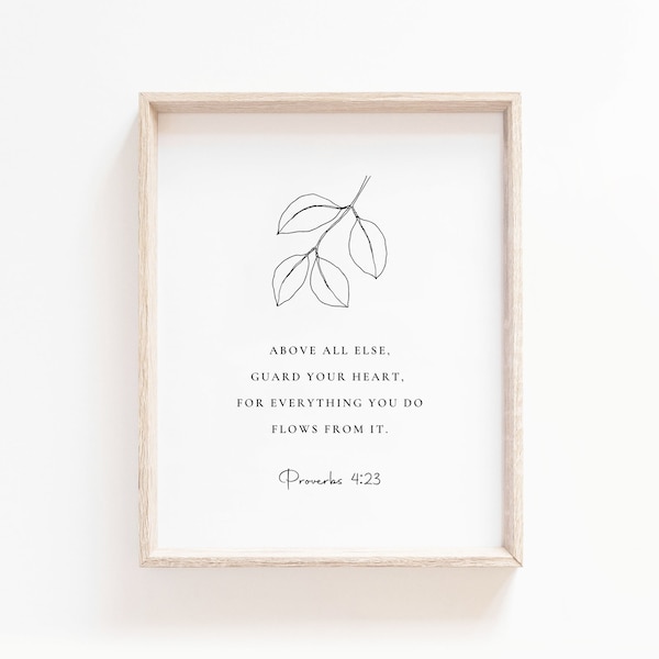 Proverbs 4:23 Wall Art, Bible Verse Wall Art Print, Botanical Scripture Wall Art, Christian Botanical Print, Instant Digital Print