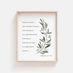 1 Thessalonians 5:16-18 Botanical Bible Verse Print (Digital Download)