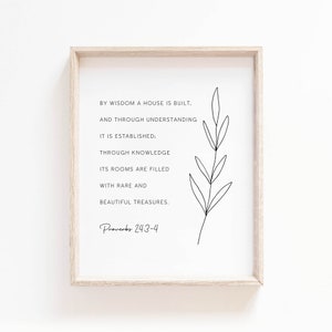 Proverbs 24:3-4 Bible Verse Wall Art Print, Botanical Scripture Wall Art, By Wisdom A House Is Built, Christian Gift Digital Download