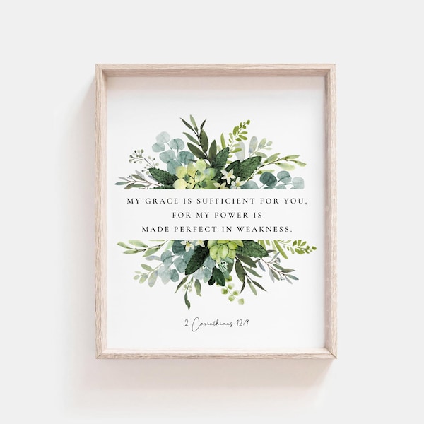 2 Corinthians 12:9 My Grace Is Sufficient For You Bible Verse Wall Art Botanical Scripture Print for Christian Home Instant Digital Download