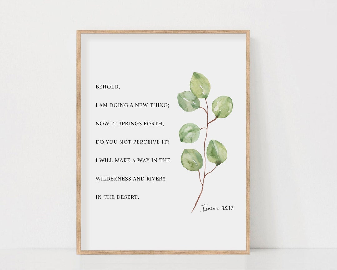 Isaiah 43:19 Behold I Am Doing a New Thing Bible Verse Watercolor ...