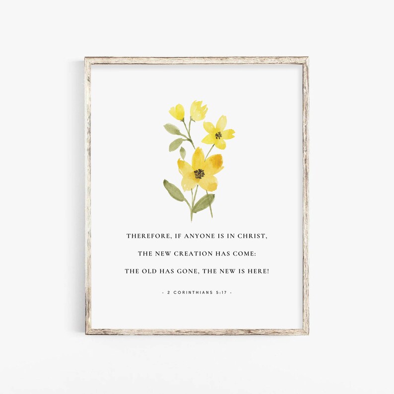 2 Corinthians 5:17 the New Creation Bible Verse Print Floral - Etsy