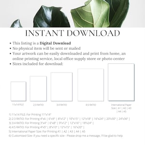 May include: A digital download listing for printable artwork. The image shows a white background with text describing the different sizes available for download. The text includes the following sizes: 11x14, 2:3 ratio, 3:4 ratio, 4:5 ratio, A1, A2, A3, A4, and A5. The text also includes the following sizes in inches: 4x6, 6x9, 8x12, 10x15, 12x18, 16x24, 20x30, 24x36, 3x4, 6x8, 9x12, 12x16, 18x24, 4x5, 8x10, 12x15, and 16x20.