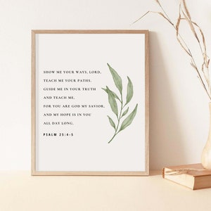 Psalm 25:4-5 Wall Art, Bible Verse Wall Art Print, Botanical Scripture Wall Art, Christian Botanical Print, Show me your ways Digital Print image 2