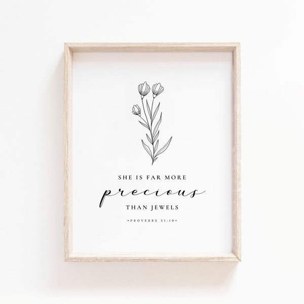 Proverbs 31:10 Wall Art, She Is Far More Precious Than Jewels, Botanical Bible Verse Poster, Christian Wall Art, Floral Scripture Print