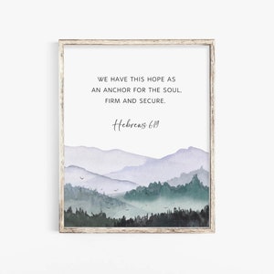 Hebrews 6:19 We Have This Hope Bible Verse Wall Art, Mountain Scripture Printable for Christian Home, Instant Print, Digital Download