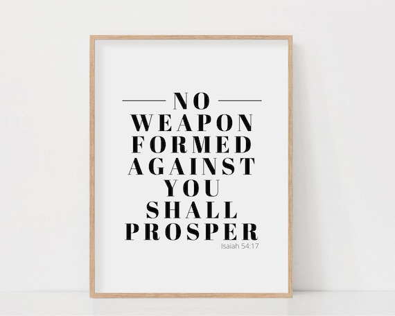 Isaiah 54:17 No Weapon Formed Against You Shall Prosper | Etsy