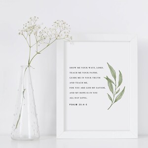 Psalm 25:4-5 Wall Art, Bible Verse Wall Art Print, Botanical Scripture Wall Art, Christian Botanical Print, Show me your ways Digital Print image 5