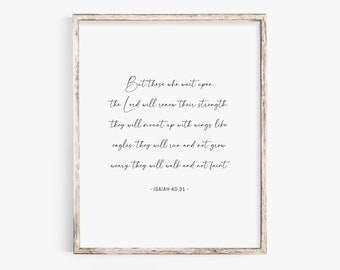 Isaiah 40:31 Bible Verse Print, Those who wait on the LORD Shall renew their strength, Minimal Christian Poster, Modern Scripture Wall Art