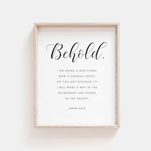 Isaiah 43:19 Behold I Am Doing A New Thing Bible Verse Wall Art, Scripture Printable, Christian Wall Decor, Digital Download