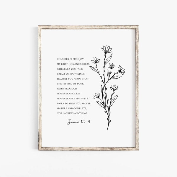 James 1:2-4, Consider it pure joy, my brothers and sisters, Minimal Christian Wall Art, Floral Bible Verse Poster