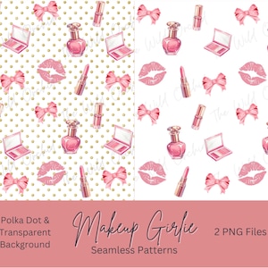 May include: Two seamless patterns featuring pink makeup elements like lipstick, perfume bottles, bows, and eyeshadow palettes on a white background with gold polka dots. The text reads "Makeup Girlie" and "2 PNG Files".