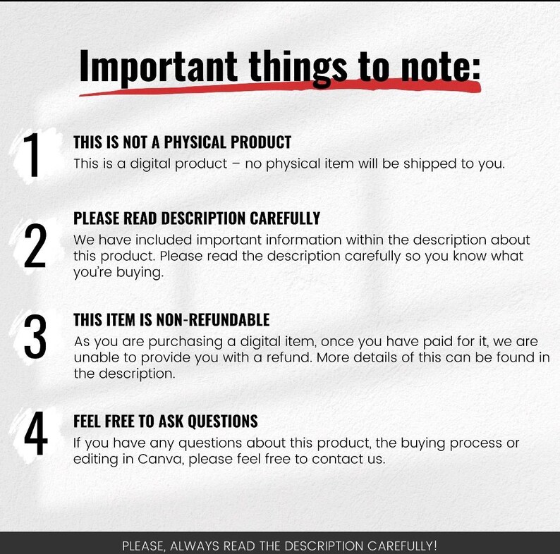 May include: White background with black text and red accents. The text reads "Important things to note:" followed by numbered points about digital products, including non-refundability and reading the description.