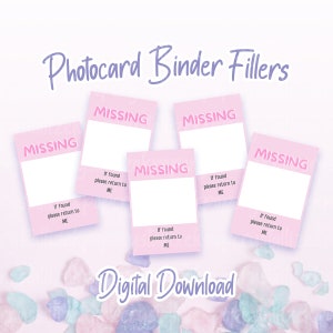 Missing Photocard Place Holder - DIGITAL DOWNLOAD - Kpop Collection Supplies - Photocard Binder Filler - Missing Poster - Cute - Aesthetic