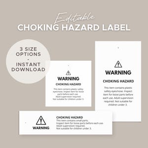 Op de afbeelding: Een digitale downloadafbeelding met de tekst "Editable CHOKING HAZARD LABEL". De afbeelding toont drie witte waarschuwingslabels met de tekst "WARNING CHOKING HAZARD" en veiligheidsinstructies. Een cirkelvormige afbeelding leest "3 SIZE OPTIONS - INSTANT DOWNLOAD".