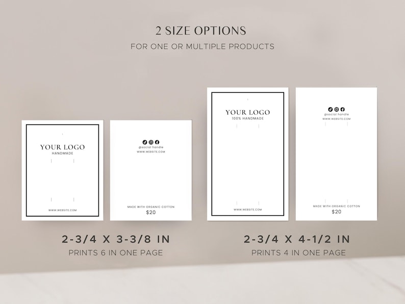 May include: Two different sized printable earring cards with a black border. The larger card is 4 1/2 inches by 2 3/4 inches and the smaller card is 3 3/8 inches by 2 3/4 inches. Both cards have space for a logo, website address, and a price. The text on the cards reads "Your Logo 100% Handmade" and "Made with Organic Cotton $20".