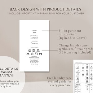 May include: A white mockup of a product label with a black and white laundry care symbol guide. The label includes editable text boxes for price, material, origin, country, and wash care instructions. The text "Edit all details on Canva instantly!" is written in black text on a white background. The text "Delete text boxes before print if you would love to write all details by hand." is written in black text on a white background. The text "Fill in pertinent information (By hand/in Canva)" is written in black text on a white background. The text "Change laundry care symbols to fit your product (66 icons svg included)" is written in black text on a white background. The text "Free laundry care symbol guide for every purchase." is written in black text on a white background.