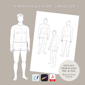 May include: A black and white illustration of an 8-head male figure in a large size. The image includes a full-body sketch and three additional sketches. Text on the image says "INSTANT DOWNLOAD PDF & PNG" and "Black & Grey Outline."