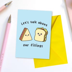 Let's Talk About Our Fillings-wenskaart - wenskaart punny food, ondersteunende vriend, vriend geestelijke gezondheid, vriend opvrolijken