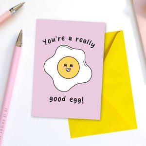 Tarjeta de felicitación "Eres un buen huevo": linda tarjeta con un juego de palabras sobre comida para decir gracias, enviar una sonrisa, tarjeta para una persona especial, ilustraciones de comida con juegos de palabras