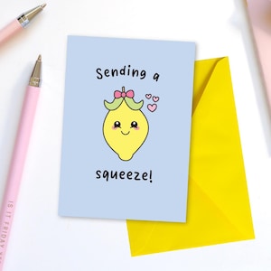 Tarjeta de felicitación para enviar un apretón: linda tarjeta de comida, limón kawaii, tarjeta con un juego de palabras con comida, enviar un abrazo, enviar amor, sentirse deprimido, animar a un amigo