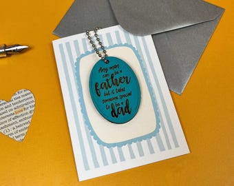 It Takes Someone Special to Be a Dad -  Keepsake Card and gift