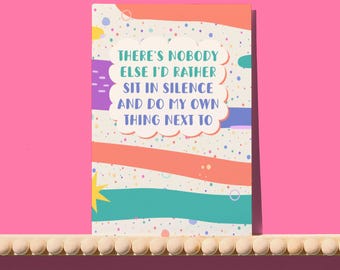 I'd rather sit in silence with you card - wired for wonderful greetings card, introvert love card