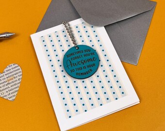 You're Awesome Reminder - teal keepsake token gift