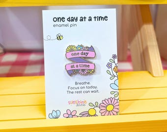 One day at a time gold enamel pin - self care quote, positive affirmation gift, pink floral pin badge