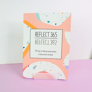 Reflect 365 - un diario di riflessione con domande al giorno, spunti per il benessere, la cura di sé e la consapevolezza, strumento per il miglioramento personale e la crescita