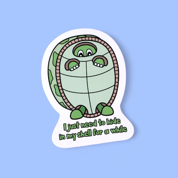 Die cut turtle sticker, mental health sticker, self care sticker, waterproof -  tortoise sticker for those who need to hide away sometimes