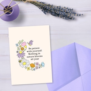 Tarjeta de felicitación "Sé paciente contigo mismo" - salud mental, tarjeta de enfermedad crónica, tarjeta de pronta recuperación, tarjeta de "cuchara", sentirse deprimido, enviar fuerza