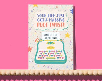 Your Life Just Got a Massive Plot Twist card - wired for wonderful greetings card