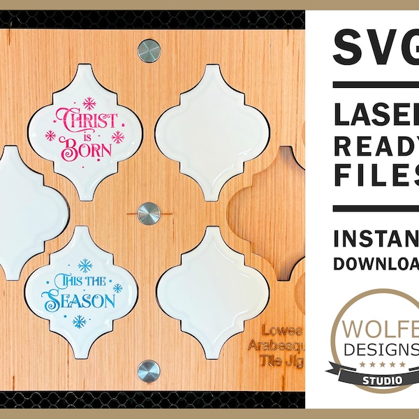 Top Only***Interchangeable Template Jig for Laser Engraving Lowes Arabesques Tiles SVG, PDF, LBRN