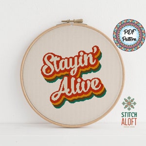 PDF Pattern: Retro / Vintage / 70s Stayin&#39; Alive (Bee Gees) 2020 Quarantine Cross Stitch