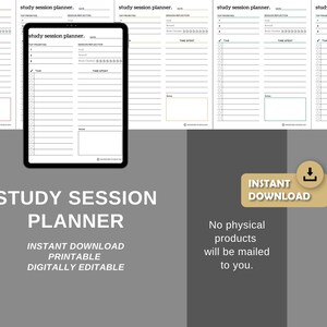 May include: A printable study session planner with a digital download option. The planner has sections for date, session reflection, top priorities, tasks, time spent, notes, and a checklist. The text "STUDY SESSION PLANNER" is displayed in large, bold letters at the bottom of the image.