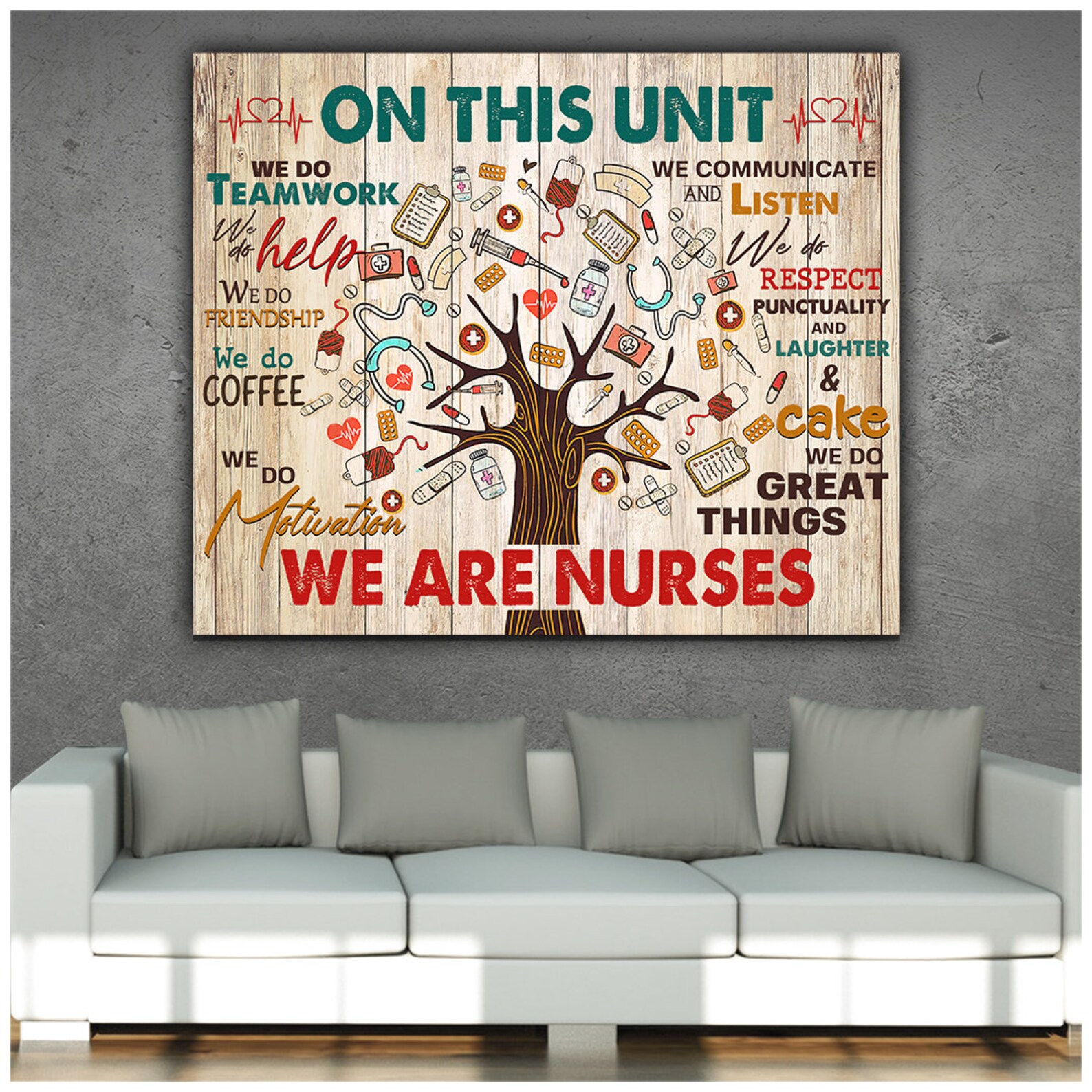 We Are Nurses Poster Canvas On This Unit We Do Teamwork Etsy