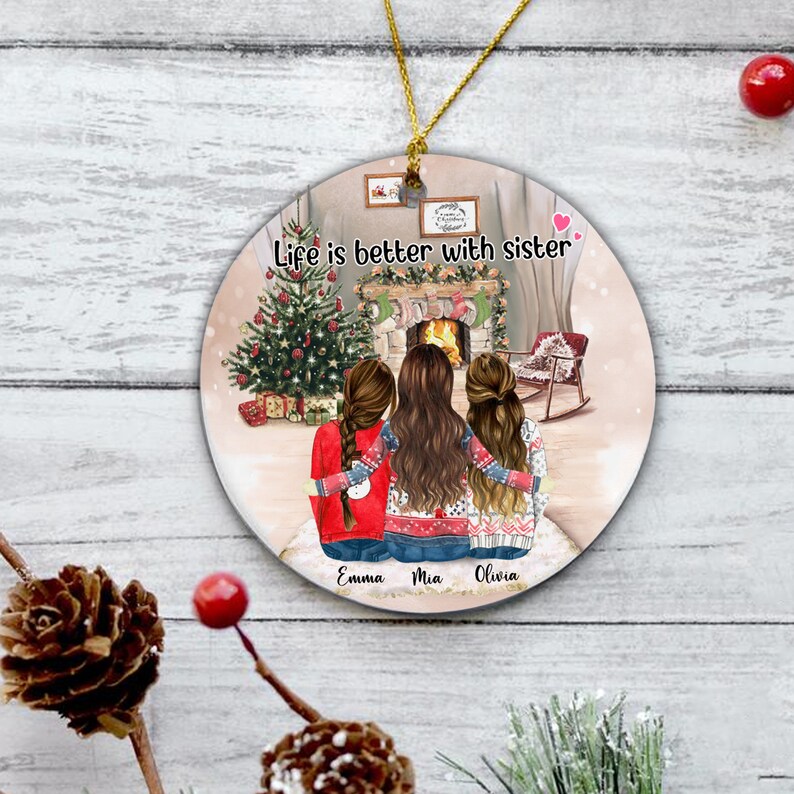 Life Is Better With Sisters Ornament Christmas Ornament Etsy